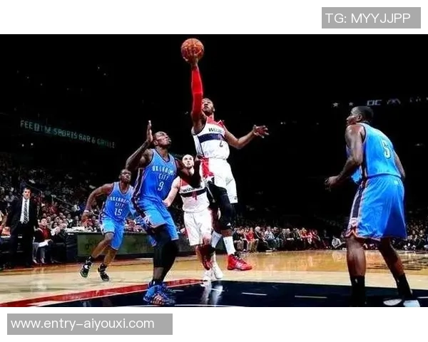 今天奇才与雷霆精彩对决视频回顾及赛后分析分享