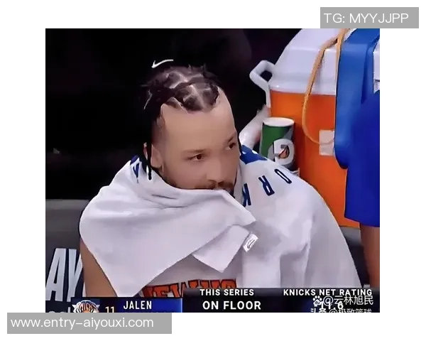 尼克斯黑马崛起揭秘布伦森与OG组合净效率领跑联盟